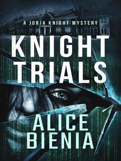 Title details for Knight Trials by Alice Bienia - Available